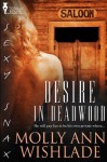 Desire in Deadwood - Molly Ann Wishlade