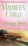 Loving You - Maureen Child