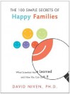 100 Simple Secrets of Happy Families: What Scientists Have Learned and How You Can Use It - David Niven