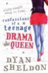 Confessions of a Teenage Drama Queen - Dyan Sheldon