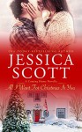 All I Want For Christmas Is You: A Coming Home Novella (Coming Home 5.5) - Jessica Scott