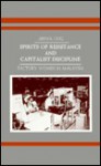 Spirits of Resistance and Capitalist Discipline: Factory Women in Malaysia - Aihwa Ong