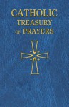 Catholic Treasury of Prayers - Catholic Book Publishing Corp.