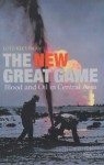 The New Great Game - Lutz Kleveman