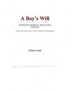 A Boys Will - Robert Frost
