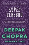 Supercerebro - Deepak Chopra