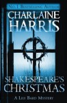 Shakespeare's Christmas: A Lily Bard Mystery - Charlaine Harris