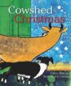 Cowshed Christmas - Gavin Bishop, Joy Cowley