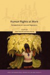 Human Rights at Work: Perspectives on Law and Regulation - Colin Fenwick, Tonia Novitz