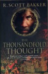 The Thousandfold Thought - R. Scott Bakker