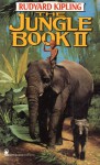 The Second Jungle Book - Rudyard Kipling