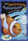 Awesome Aqaurium Mystery - Carole Marsh