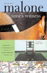 Time's Witness: A Justin & Cuddy Novel - Michael Malone