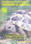 The Tortoise Trust Guide To Tortoises And Turtles - A.C. Highfield