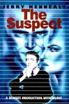 The Suspect - Jerry Kennealy