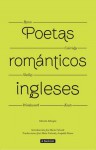 Poetas románticos ingleses - José María Valverde