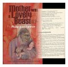 Mother Was a Lovely Beast - Philip José Farmer