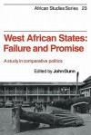 West African States: Failure and Promise: A Study in Comparative Politics - John Dunn, David Anderson, Carolyn Brown