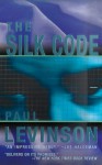 The Silk Code - Paul Levinson