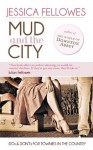 Mud and the City - Jessica Fellowes