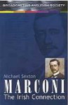 Marconi: The Irish Connection - Michael Sexton