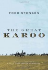 The Great Karoo - Fred Stenson