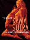 The Pocket Kama Sutra: Erotic Secrets for Modern Lovers - Nicole Bailey