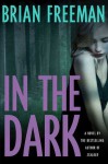 In The Dark - Brian Freeman