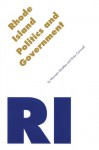 Rhode Island Politics and Government - Maureen Moakley, Elmer Cornwell