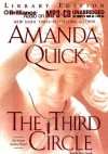 The Third Circle (Arcane Society, #4) - Anne Flosnik, Amanda Quick