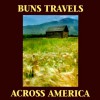 Buns Travels Across America - David Love