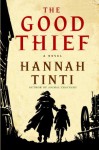 The Good Thief - Hannah Tinti