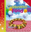 Celebration Food - Clare Hibbert