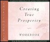 The Creating True Prosperity Workbook - Shakti Gawain