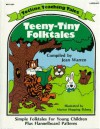 Totline Teaching Tales: Teeny-Tiny Folktales - Jean Warren, Marion Hopping Ekberg