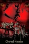 Shadows of Evil - Cheryel Hutton