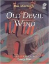 Old Devil Wind - Bill Martin Jr., Barry Root