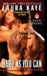 By Laura Kaye Hard As You Can: A Hard Ink Novel - Laura Kaye