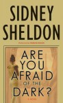 Are You Afraid of the Dark? (Audio) - Sidney Sheldon, Kit Flanagan