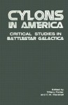 Cylons in America: Critical Studies in Battlestar Galactica - Tiffany Potter, C.W. Marshall