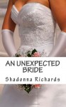 An Unexpected Bride - Shadonna Richards