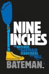 Nine Inches. by Colin Bateman - Colin Bateman