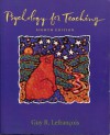 Psychology For Teaching: A Bear Always, Usually, Sometimes, Rarely, Never, Always Faces The Front Will Not Commit Himself Just Now Faces The Future - Guy R. Lefrancois