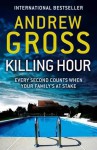 Killing Hour - Andrew Gross