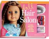 Doll Hair Salon: For Girls Who Love to Play with Their Dolls' Hair! - Trula Magruder