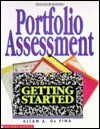 Portfolio Assessment: Getting Started - Allan A. De Fina