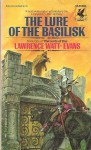 The Lure of the Basilisk (The Lords of Dus, Book 1) - Lawrence Watt-Evans