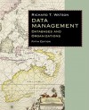 Data Management: Databases & Organizations - Richard T. Watson