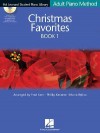 Christmas Favorites Book 1 Adult Piano Method [With CD] - J. Mark Baker, Fred Kern