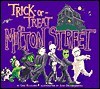 Trick-Or-Treat on Milton Street - Lisa Bullard